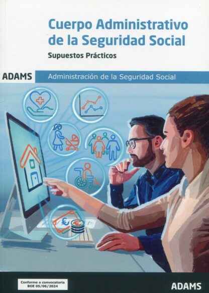 Supuestos prácticos Cuerpo Administrativo de la Administración de la Seguridad Social