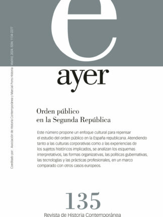 Revista Ayer Nº 135 ( 3/2024). Orden Público en la Segunda República
