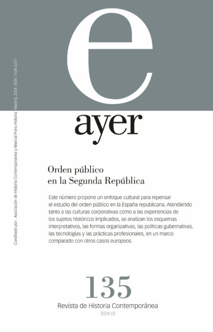 Revista Ayer Nº 135 ( 3/2024). Orden Público en la Segunda República