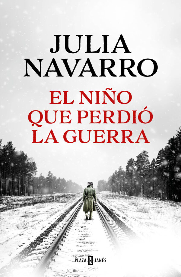 Niño que perdió la guerra / Julia Navarro / 9788401027970