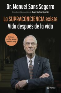 La Supraconciencia existe / 9788408291282