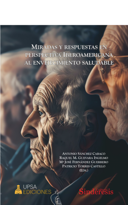 Miradas y respuestas en perspectiva iberoamericana al envejecimiento saludable