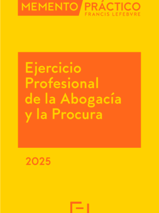 Memento Ejercicio profesional de la abogacía y la procura 2025