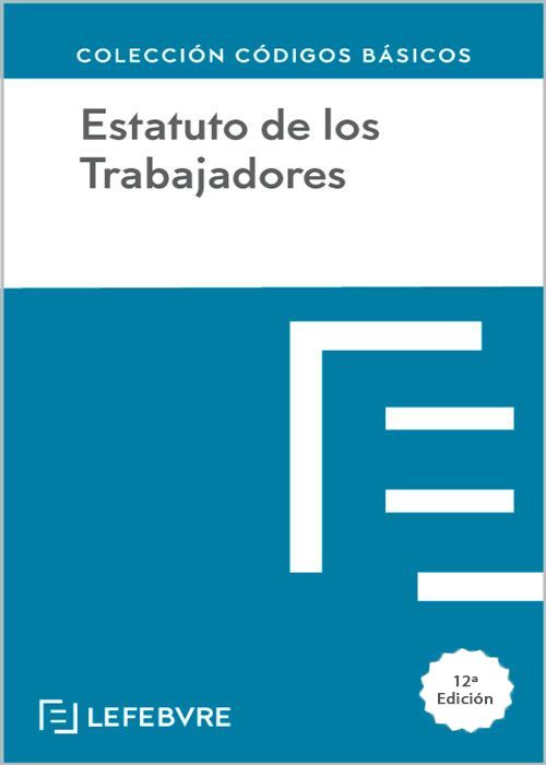 Estatuto de los Trabajadores / 9788410128286 / LEFEBVRE