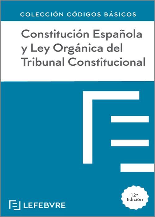 Constitución Española y LOTC / 9788410128323 / LEFEBVRE