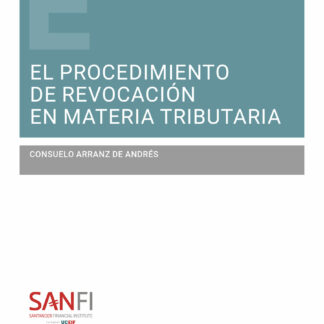 El procedimiento de revocación en materia tributaria