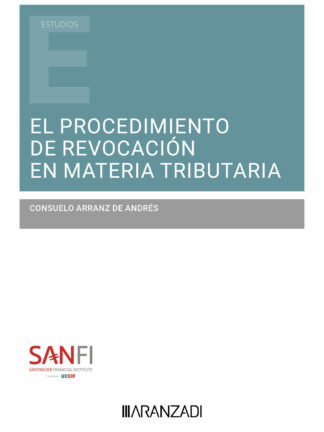 El procedimiento de revocación en materia tributaria