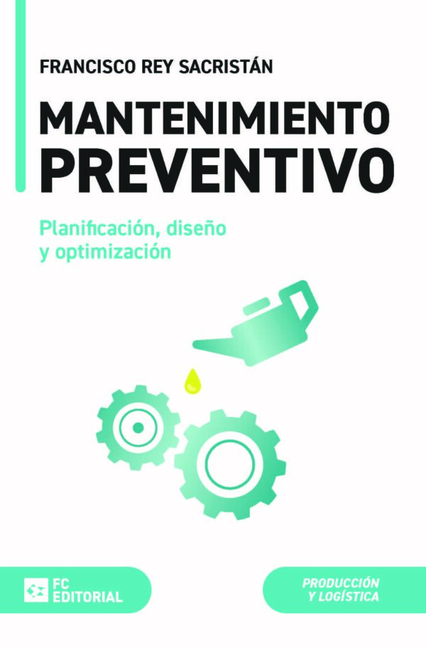 Mantenimiento preventivo / 9788410315051 / F. REY SACRISTÁN