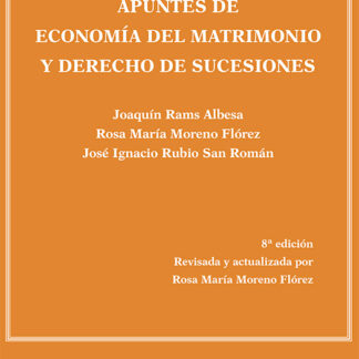 Apuntes de economía del matrimonio y derecho de sucesiones