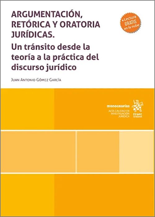 Argumentación retórica y oratoria jurídicas / 9788410710955