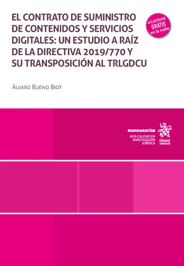 El contrato de suministro de contenidos y servicios digitales