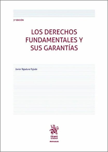 Derechos fundamentales y sus garantías