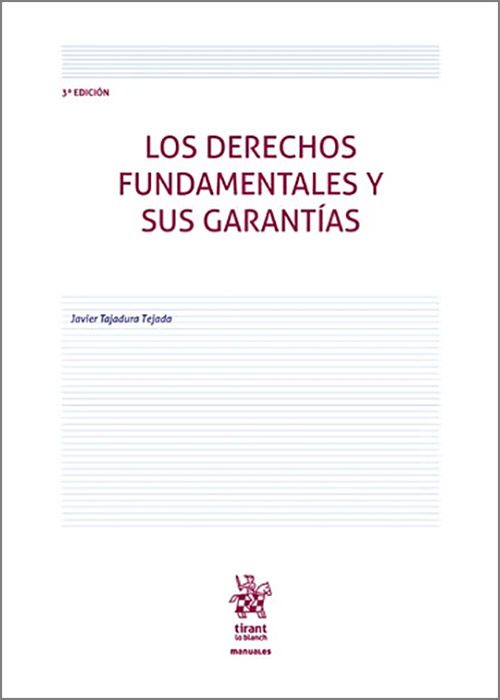 Derechos fundamentales y sus garantías/ 9788410713437