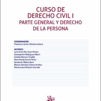 Curso de Derecho Civil I. Parte general y Derecho de la persona