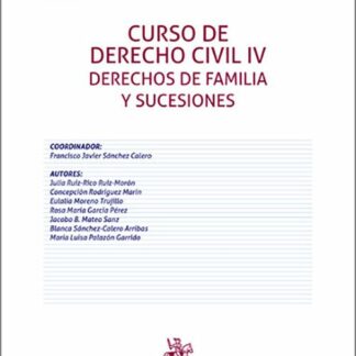 Curso de Derecho Civil IV. Derechos de Familia y Sucesiones