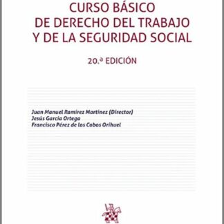 Curso básico de Derecho del Trabajo y de la Seguridad Social
