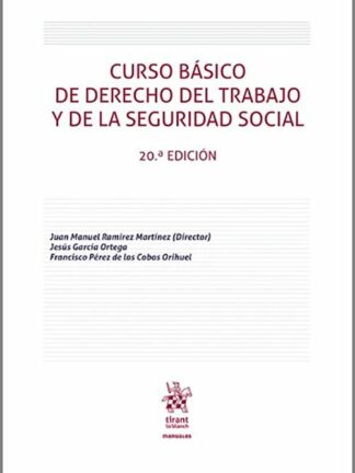 Curso básico de Derecho del Trabajo y de la Seguridad Social