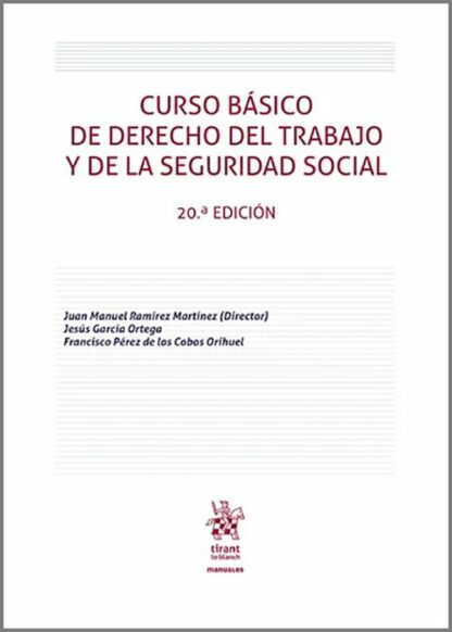 Curso básico de Derecho del Trabajo y de la Seguridad Social