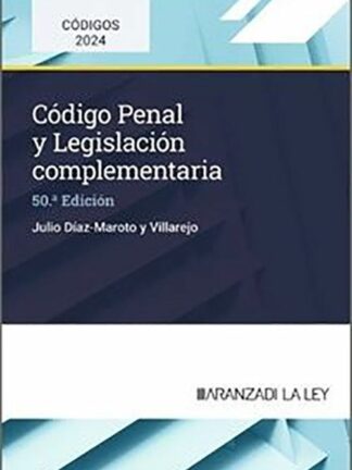 Código Penal y legislación complementaria 2024
