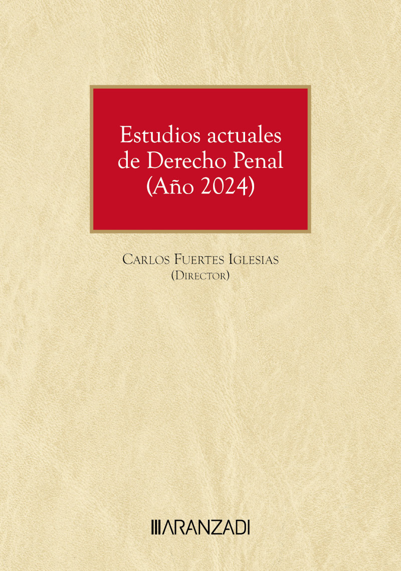 Estudios actuales derecho penal / Fuertes Iglesia/ 9788410784895