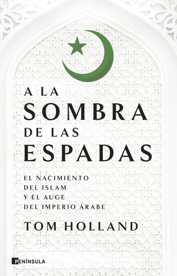 A la sombra de las espadas / 9788411002851/ T. HOLLAND