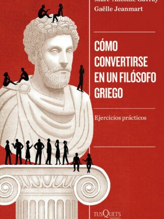 Cómo convertirse en un filósofo griego