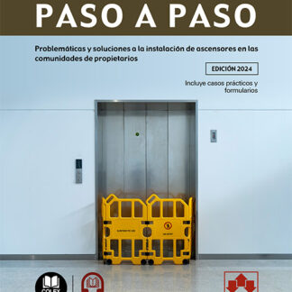 Instalación de ascensores. Paso a paso. Problemáticas y soluciones a la instalación de ascensores en las comunidades de propietarios
