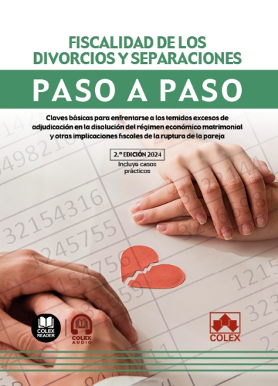 Fiscalidad de los divorcios y separaciones / 9788411945653