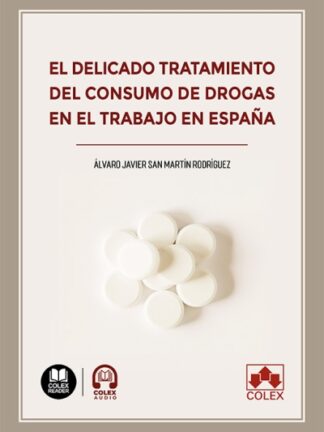 Delicado tratamiento del consumo de drogas en el trabajo
