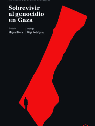 Sobrevivir al genocidio en Gaza