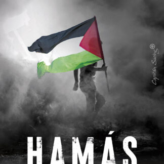 Hamás. Auge y pacificación de la resistencia Palestina