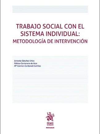 Trabajo Social con el Sistema Individual: metodología de intervención