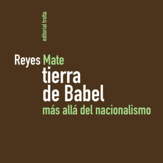 Tierra de Babel. Más allá del nacionalismo