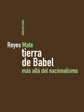Tierra de Babel. Más allá del nacionalismo