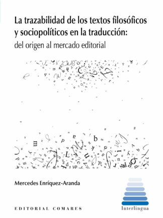 Trazabilidad de los textos filosóficos y sociopolíticos en la traducción. Del origen al mercado editorial