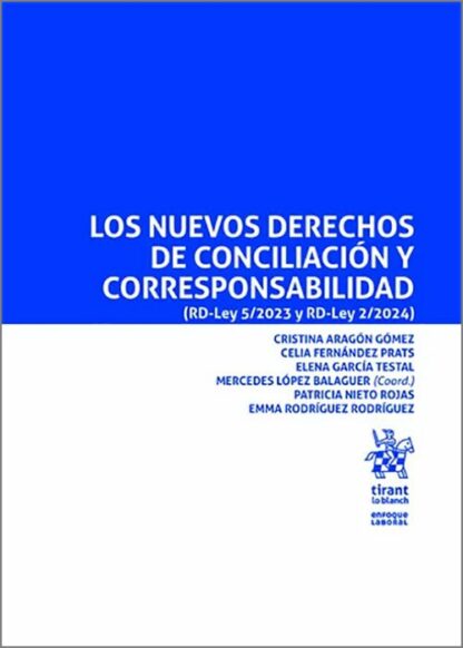 Los nuevos derechos de conciliación y corresponsabilidad (RD-Ley 5/2023 y RD-Ley 2/2024)