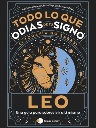 Leo: Todo lo que odias de tu signo y todavía no sabes