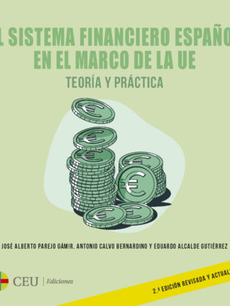 Sistema financiero español en el marco de la UE. Teoría y práctica 2024