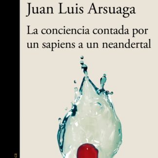 La conciencia contada por un sapiens a un neandertal