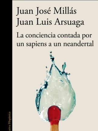 La conciencia contada por un sapiens a un neandertal