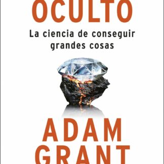 Potencial oculto.  La ciencia de conseguir grandes cosas