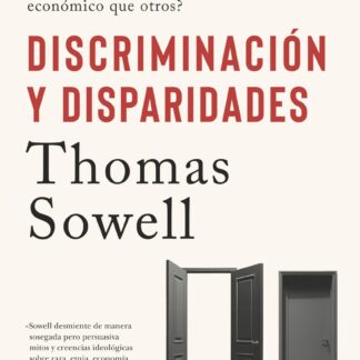 Discriminación y disparidades ¿Por qué hay personas, grupos sociales y países con mayor  progreso económico que otros?