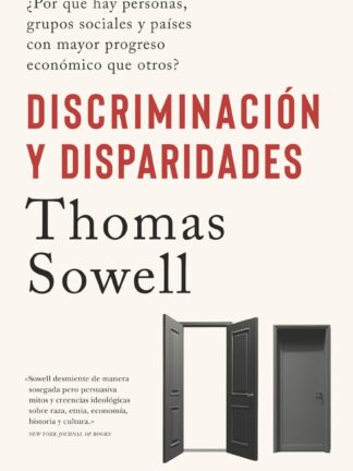 Discriminación y disparidades ¿Por qué hay personas, grupos sociales y países con mayor  progreso económico que otros?