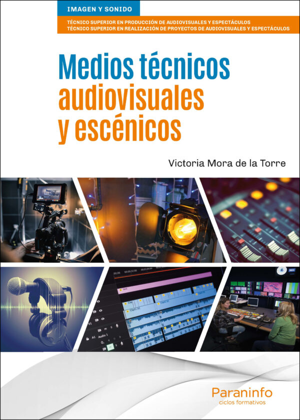 Medios técnicos audiovisuales y escénicos / 9788428343459