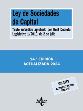 Ley de Sociedades de Capital Texto refundido aprobado por Real Decreto Legislativo 1/2010, de 2 de j ulio