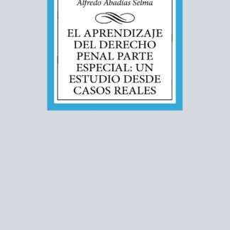 El aprendizaje del Derecho penal parte especial: un estudio desde casos reales