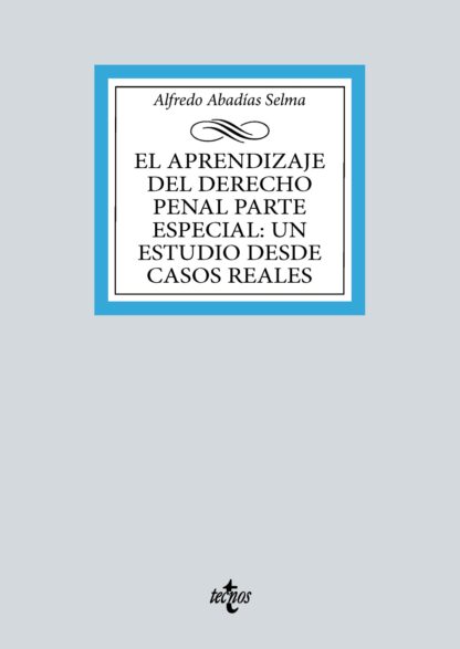 El aprendizaje del Derecho penal parte especial: un estudio desde casos reales