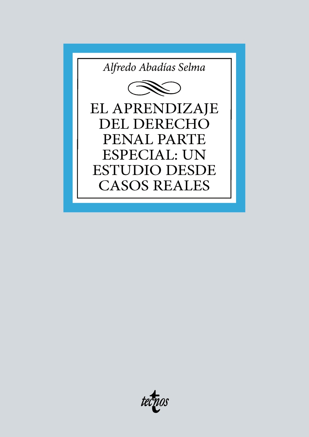 El aprendizaje del Derecho penal / 9788430991655 / A. ABADÍAS