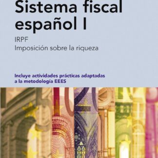 Sistema fiscal español I. IRPF. Imposición sobre la riqueza