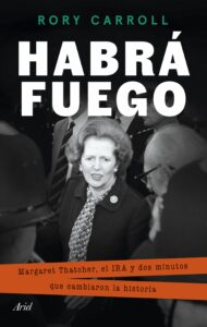 Habrá fuego Margaret Thatcher / 9788434437937